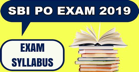 SBI PO 2019 Prelims & Mains Exam Syllabus - Govt Jobs 2023