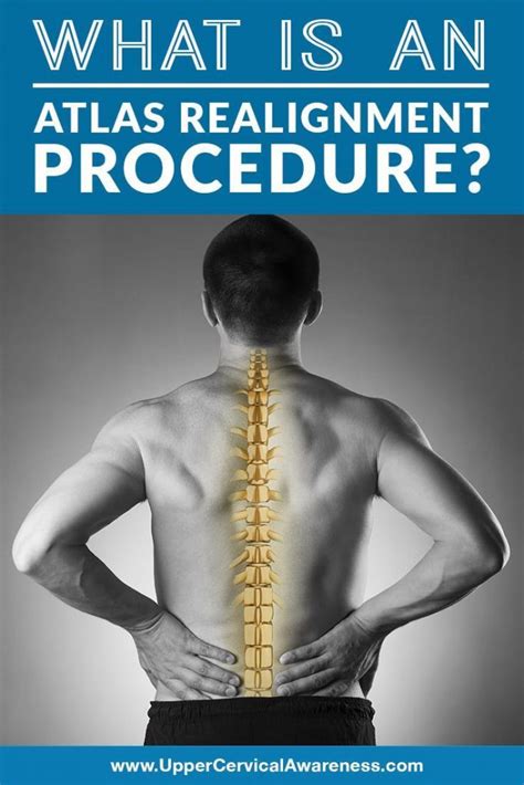 What is Atlas Chiropractic Realignment Procedure | Upper Cervical Awareness