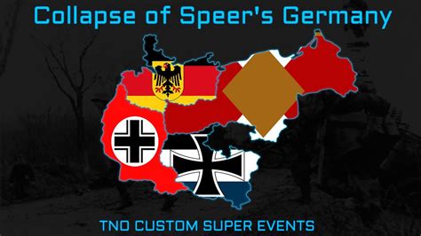 TNO Custom Super Events - Collapse of Speer's Germany - Second German Civil War - YouTube