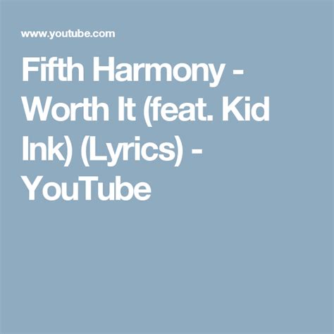 Fifth Harmony - Worth It (feat. Kid Ink) (Lyrics) - YouTube | Kid ink ...