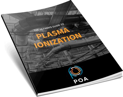 The Ultimate Guide to Plasma Ionization - POA