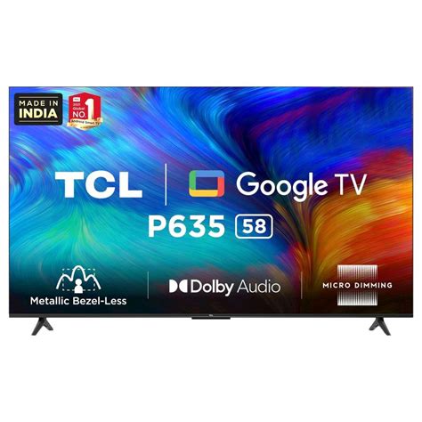TCL 58 INCH SMART Google TV P635 – Denfa Technologies