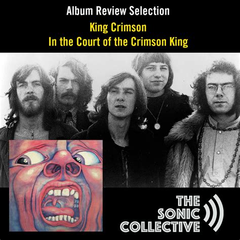 King Crimson: In the Court of the Crimson King - The Sonic Collective