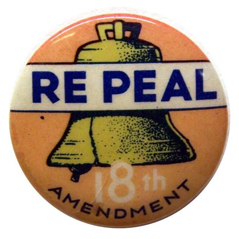 Repeal 18th Amendment Campaign Button, 1932 – Works – Franklin D. Roosevelt Presidential Library ...