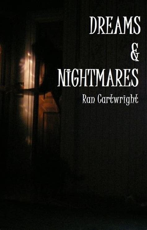 Dreams & Nightmares eBook by Ran Cartwright - EPUB | Rakuten Kobo United States