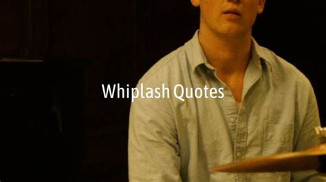 Whiplash Quotes - Wish Your Friends