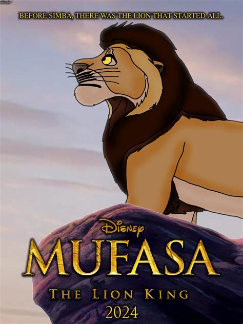 Mufasa The Lion King Teaser Poster (Fanmade) by RDJ1995 on DeviantArt