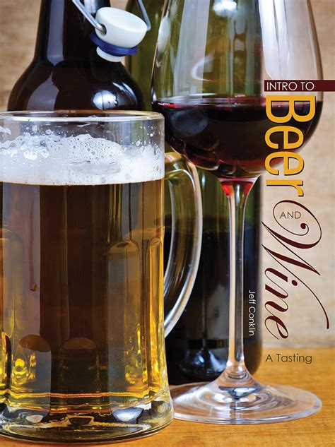 Intro to Beer and Wine: A Tasting | Higher Education