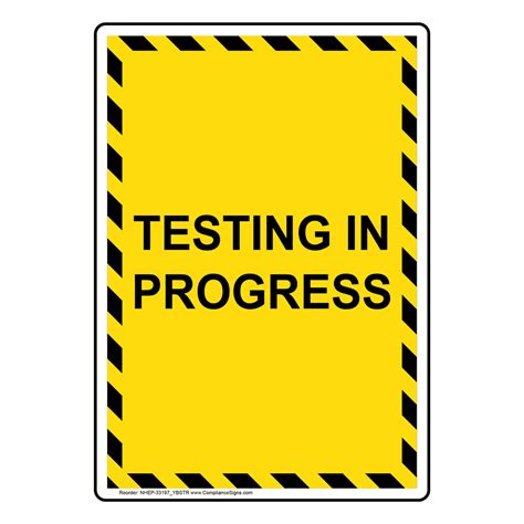 Printable Testing In Progress Sign