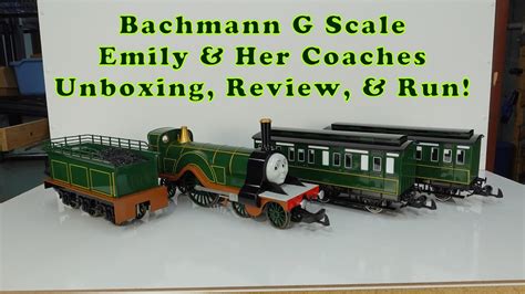 G Scale Bachmann Emily & Her Coaches Unboxing, Review, & Run! - YouTube