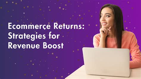 Ecommerce Returns: Strategies for Revenue Boost 2024