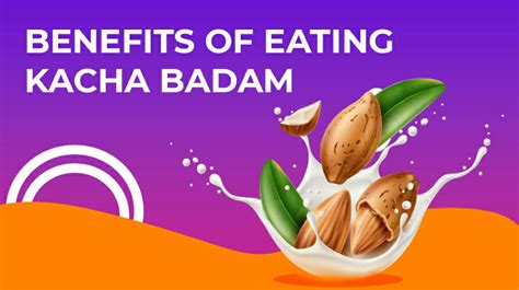 7 Reasons Why Eating Kacha Badam Can Prove to be Healthy - GradeOne ...