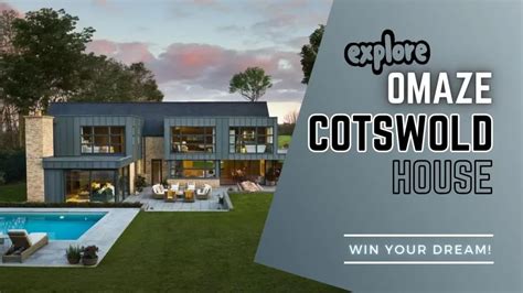 A Dive Deep Into the Omaze Cotswold House 2023 - Is It Worth the Hype?