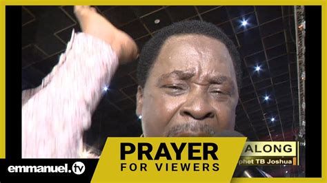 POWERFUL PRAYER WITH PROPHET TB JOSHUA!!! - Emmanuel TV