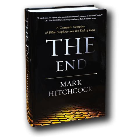 The End: A Complete Overview of Bible Prophecy and the End of Days (book)