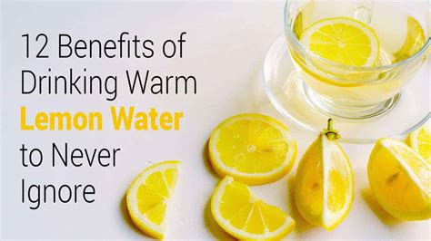 12 Benefits of Drinking Warm Lemon Water to Never Ignore | Power of Positivity