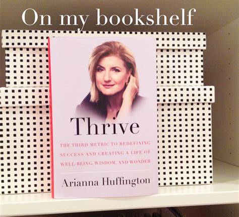 On my bookshelf - Thrive Arianna Huffington | Marker Girl