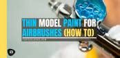 How to Thin Acrylic Paint for an Airbrush (Tips and Guide) - Tangible Day