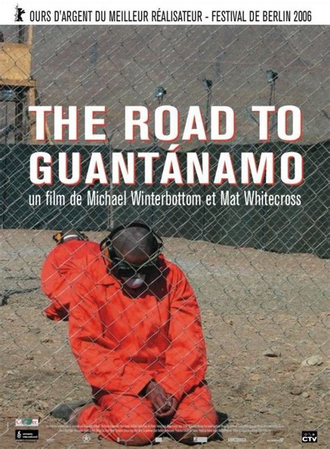 The Road to Guantanamo - Film (2006) - SensCritique