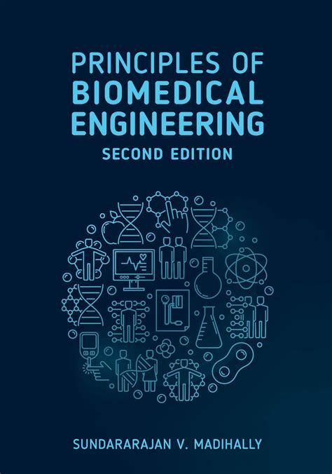 Engineering Library Ebooks: Principles of Biomedical Engineering, 2nd Edition