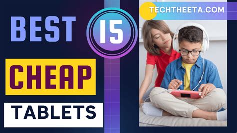 Best Cheap Tablets in 2022 – [Top Picks and Budget Friendly Tablets]