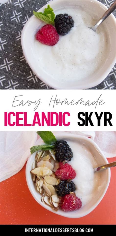 The Easy Way to Make Homemade Skyr Yogurt (One of the Best Desserts in Iceland) | Recipe | Fun ...