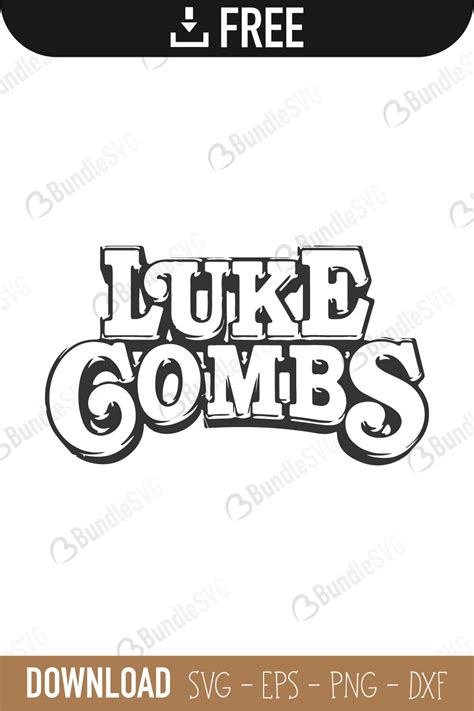 Luke Combs SVG Cut Files Free Download | BundleSVG