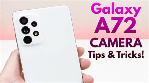 Samsung Galaxy A72 - Camera Tips and Tricks! - YouTube