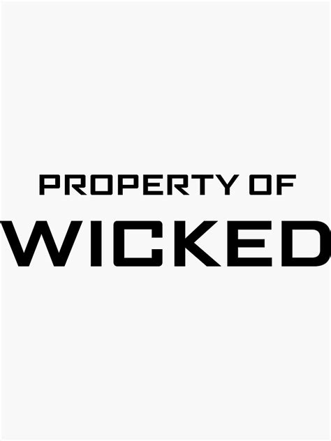 "property of wicked - Maze Runner" Sticker by shop-rosie | Redbubble