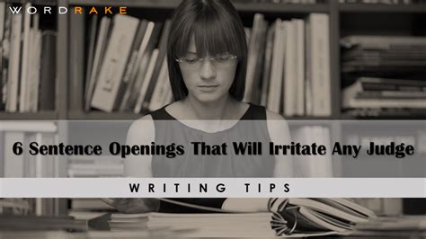 Six Sentence Openings That Irritate Judges