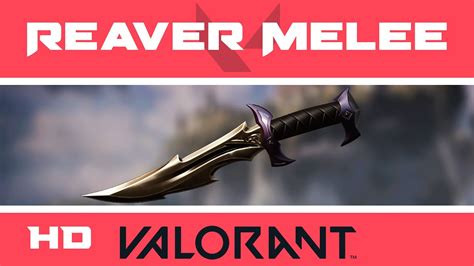 Reaver Melee | VALORANT Knife Skin | HD Skins Showcase - YouTube