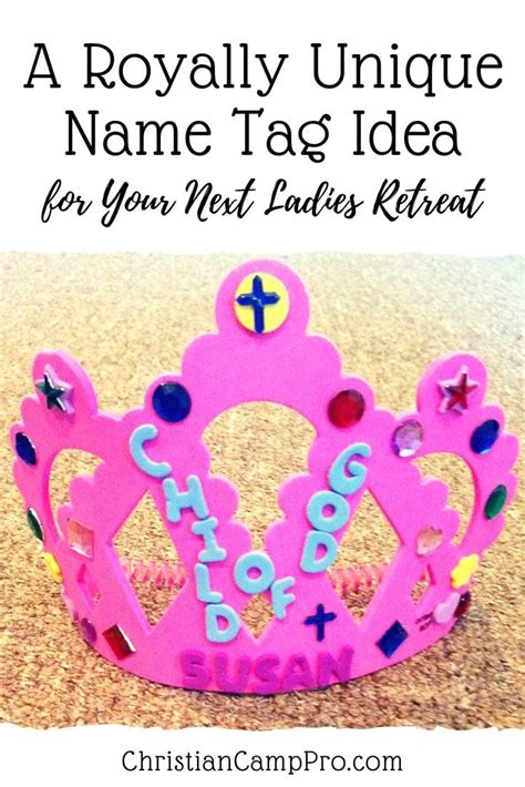 A Royally Unique Crown Name Tag Idea for Your Next Ladies Retreat