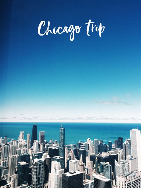 Our Chicago Trip - Kristin Jones