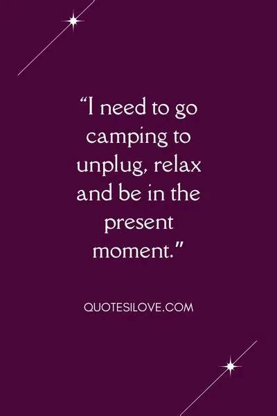 I Need to Go Camping Quotes