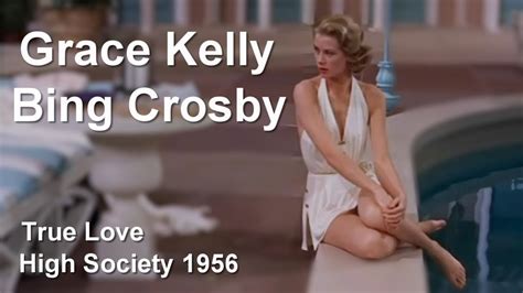 True Love - Bing Crosby & Grace Kelly from the movie High Society 1956 ...