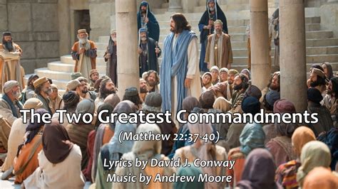 The Two Greatest Commandments (Matthew 22:37-40) - YouTube