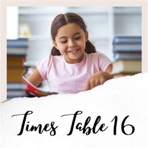 Times Table 16 | Printable Multiplication Table 16 Chart