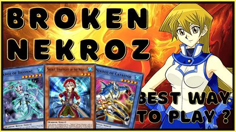 NEKROZ DECK DUEL LINKS NEKROZ BRIONAC DECK LIST - YouTube