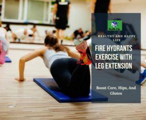 Fire Hydrant Exercise - What Are The Proper Form of Fire Hydrant?