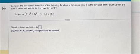 Solved Compute the directional derivative of the following | Chegg.com