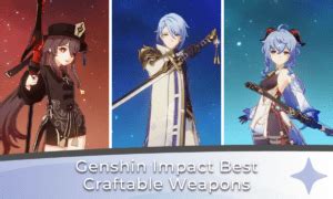 Genshin Impact Best Craftable Weapons - Genshin Chronicle