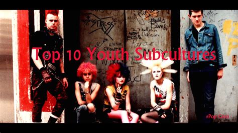 Top Ten Youth Subcultures || - YouTube