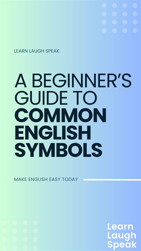 What Symbol Is That? A Beginner’s Guide to Common English Symbols