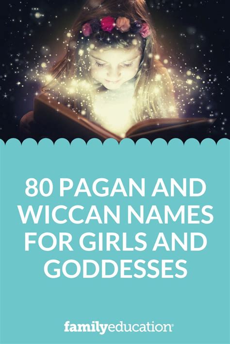 80 Pagan Names and Wiccan Names for Girls and Goddesses - FamilyEducation