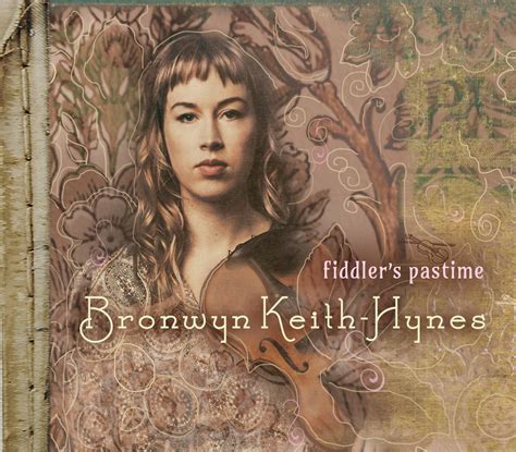 Album Review: Bronwyn Keith-Hynes – Fiddler’s Pastime – Highway Queens