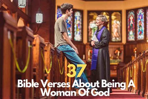 37 Bible Verses About Being A Woman Of God – Bible Verses of the day