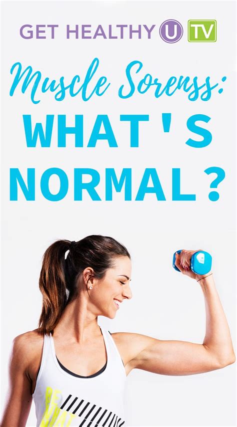 Muscle Soreness: What’s Normal and What’s Not? | GHU TV | Sore muscles after workout, Delayed ...