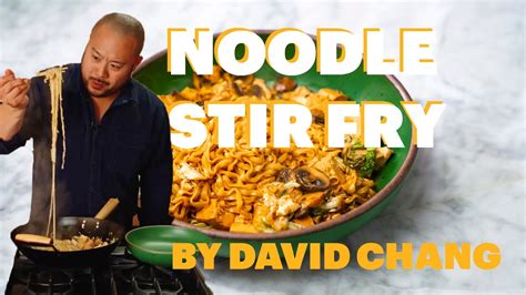 David Chang Makes an Easy Noodle Stir Fry - YouTube