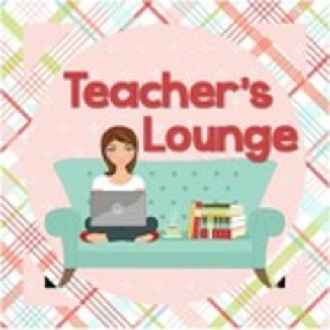 Teacher's Lounge Teaching Resources | Teachers Pay Teachers