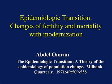 PPT - Epidemiologic Transition: Changes of fertility and mortality with modernization PowerPoint ...